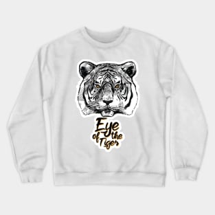 Eye of the Tiger Crewneck Sweatshirt